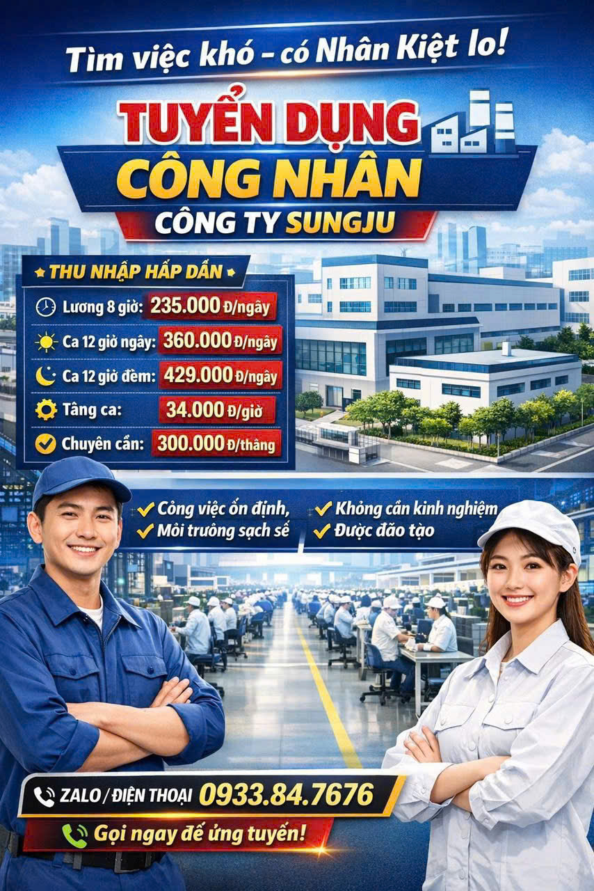 📣 TUYỂN GẤP CÔNG NHÂN – CÔNG TY SUNGJU 🏭 Làm việc ổn định – Thu nhập hấp dẫn – Nhận việc nhanh
