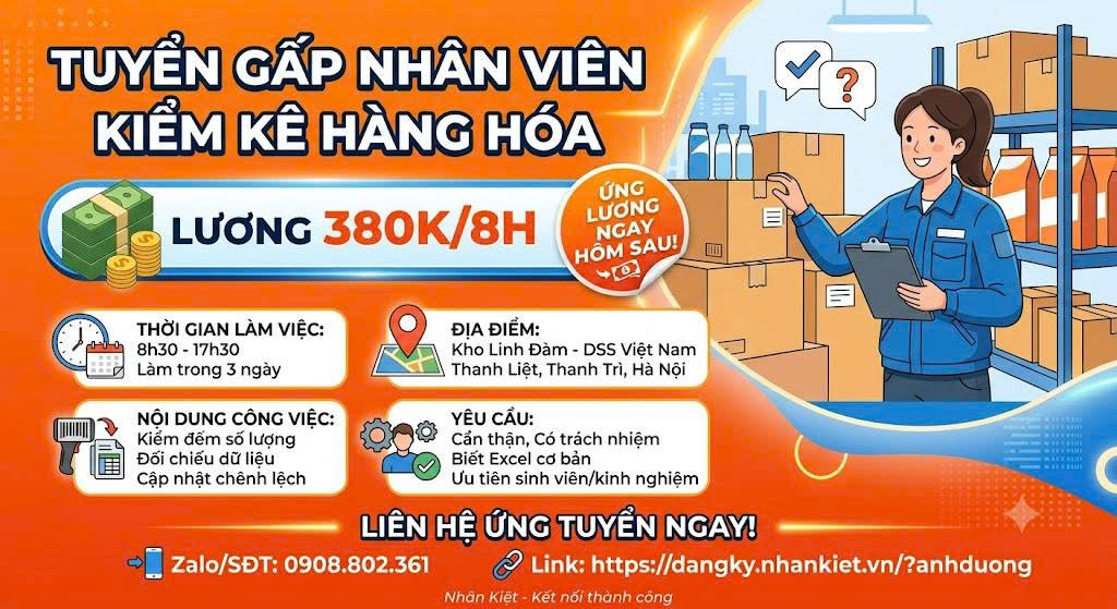 [HÀ NỘI] TUYỂN GẤP KIỂM KÊ HÀNG HÓA - LƯƠNG 380K/8H 🔥
